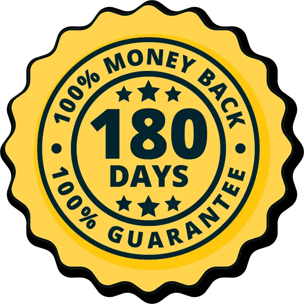 180-Days Money Back Guarantee